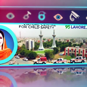 Pakistan’s First Virtual Centre for Child Safety Established in Safe City